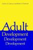Книга Adult Development : A New Dimension In Psychodynamic Theory and Practice
