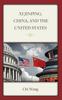 The Xi Jinping, China, and the United States Book