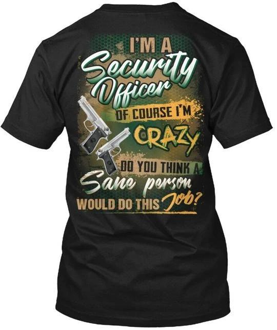 Security Officer New Year Special Im A Of T shirt Made in the USA Size S to 5XL