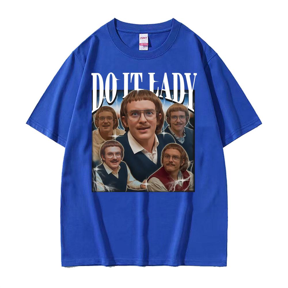 Do It Lady Meme Chit Retro Funny Classic Print Tshirt Unisex Women Fashion Oversized T Shirts Short Sleeve Cozy T Shirt Streetwear