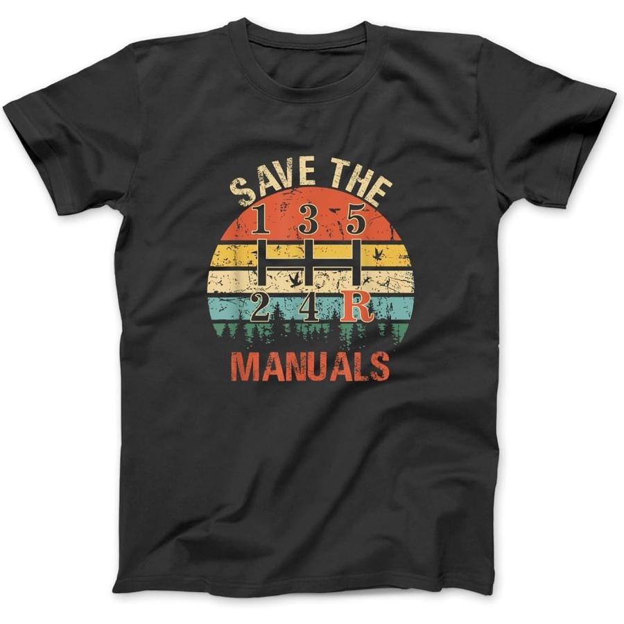 Save The Manuals - Funny 3 Pedals Car Tee for Men Women T-Shirt, Sweatshirt, Hoodie for Men Women Kids Made in Canada Black