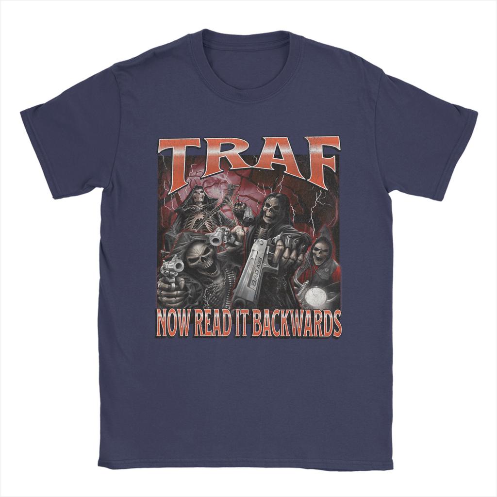 TRAF Now Read That Backwards Funny Hard Skeleton Meme T Shirt For Unisex Summer TShirts O Neck Tee Shirt Oversized Clothing