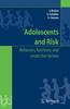 Книга Adolescents and Risk : Behaviors, Functions and Protective Factors