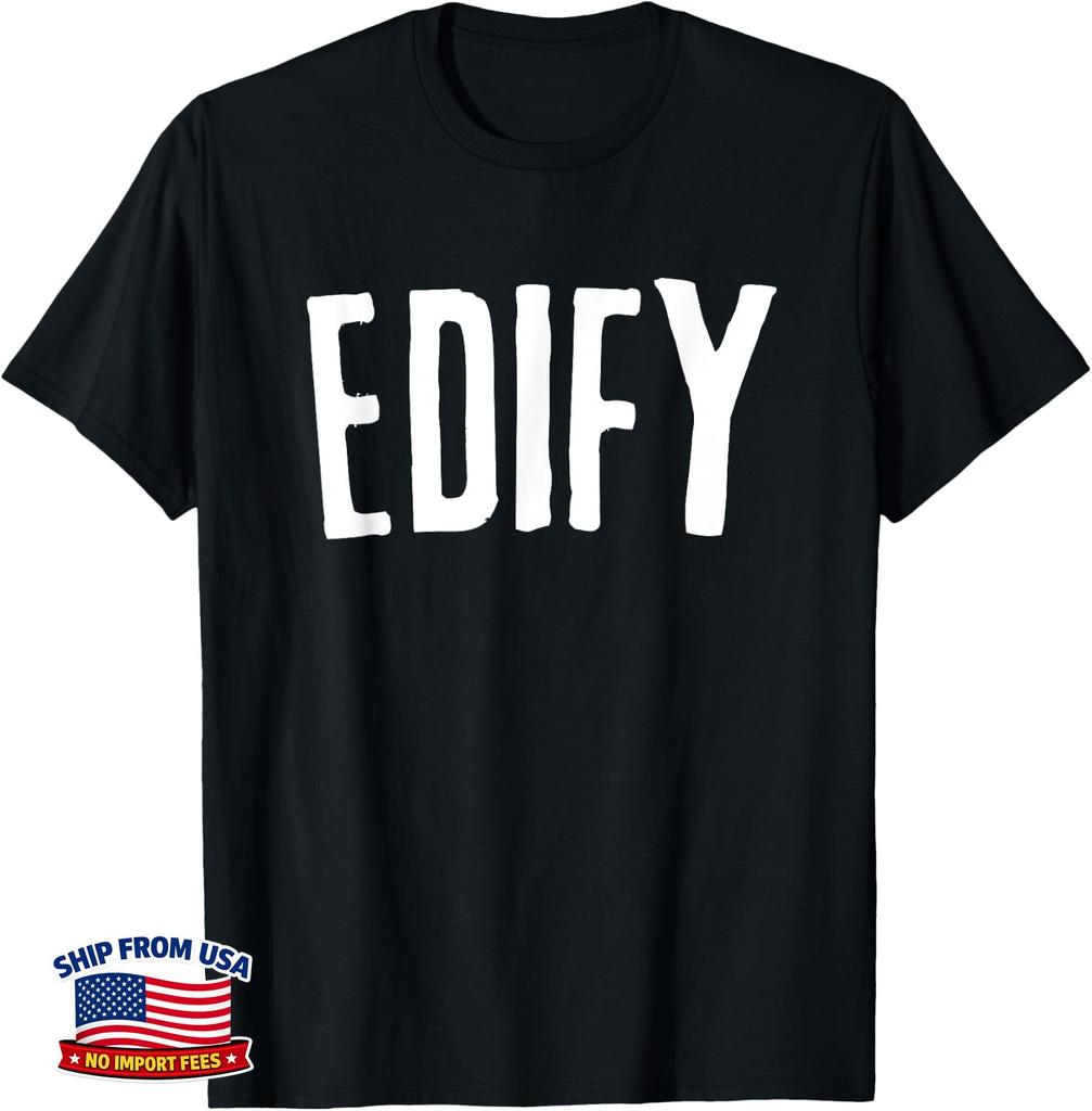 EDIFY minimalistic CHRISTIAN theme Word T-Shirt