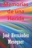 Книга Memorias De Una Herida