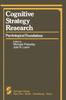 The Cognitive Strategy Research : Part 1: Psychological Foundations Book