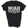 Noah Was A Conspiracy Theorist Then It Rained Unisex Shirt Gift