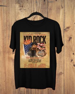 A Celebration 250 Years In The Making Kid Rock Tour T Shirt Full Size S-5XL Unisex T-Shirt