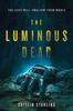 Книга The Luminous Dead : A Novel