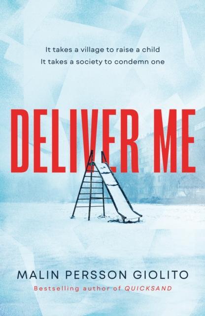 Deliver Me by Malin Persson Giolito Hardback Book 9781471160363