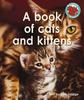 Книга A Book of Cats and Kittens