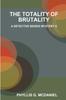 Книга THE Totality of Brutality: A Detective Bendix Mystery X