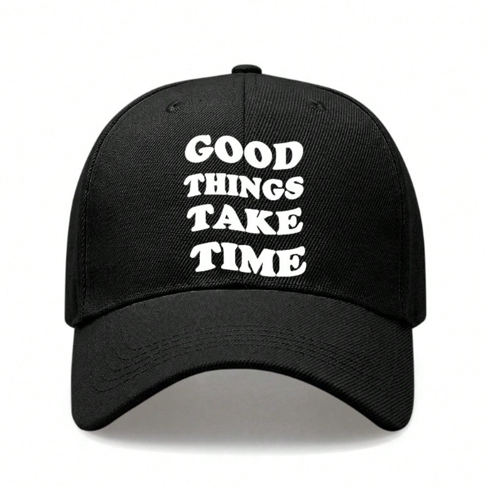 [Inspirational Baseball Cap] Good Things Take Time Print Polyester Adjustable Breathable Casual Outdoor Sports Baseball Hat For Men Women Daily Wear