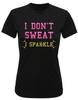 Женская переработанная футболка для тренировок I Dont Sweat I Sparkle Смешная для бега TriDri