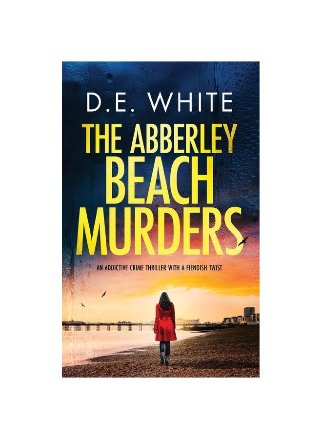 Книга THE ABBERLEY BEACH MURDERS an Addictive Crime Thriller with a Fiendish Twist : 3
