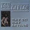 Виниловая пластинка DON CARLOS Day To Day Living GREL45 Greensleeves Великобритания 1982 Великобритания Регги Ска Даб