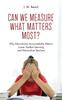 Книга Can We Measure What Matters Most? : Why Educational Accountability Metrics Lower Student Learning and Demoralize Teachers