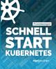 Книга Schnell Start Kubernetes