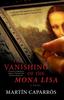 Книга The Vanishing of the Mona Lisa : A Novel