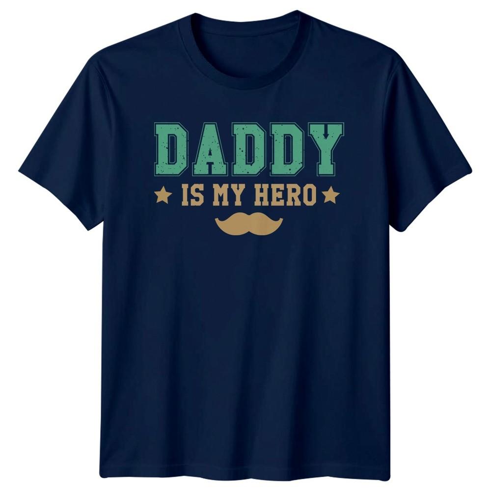 Funny Daddy Is My Hero Unisexs TShirt Fatherhood Family Fathers Day Gift For Him