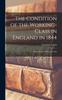 Книга The Condition of the Working-Class In England In 1844 : With a Preface Written In 1892