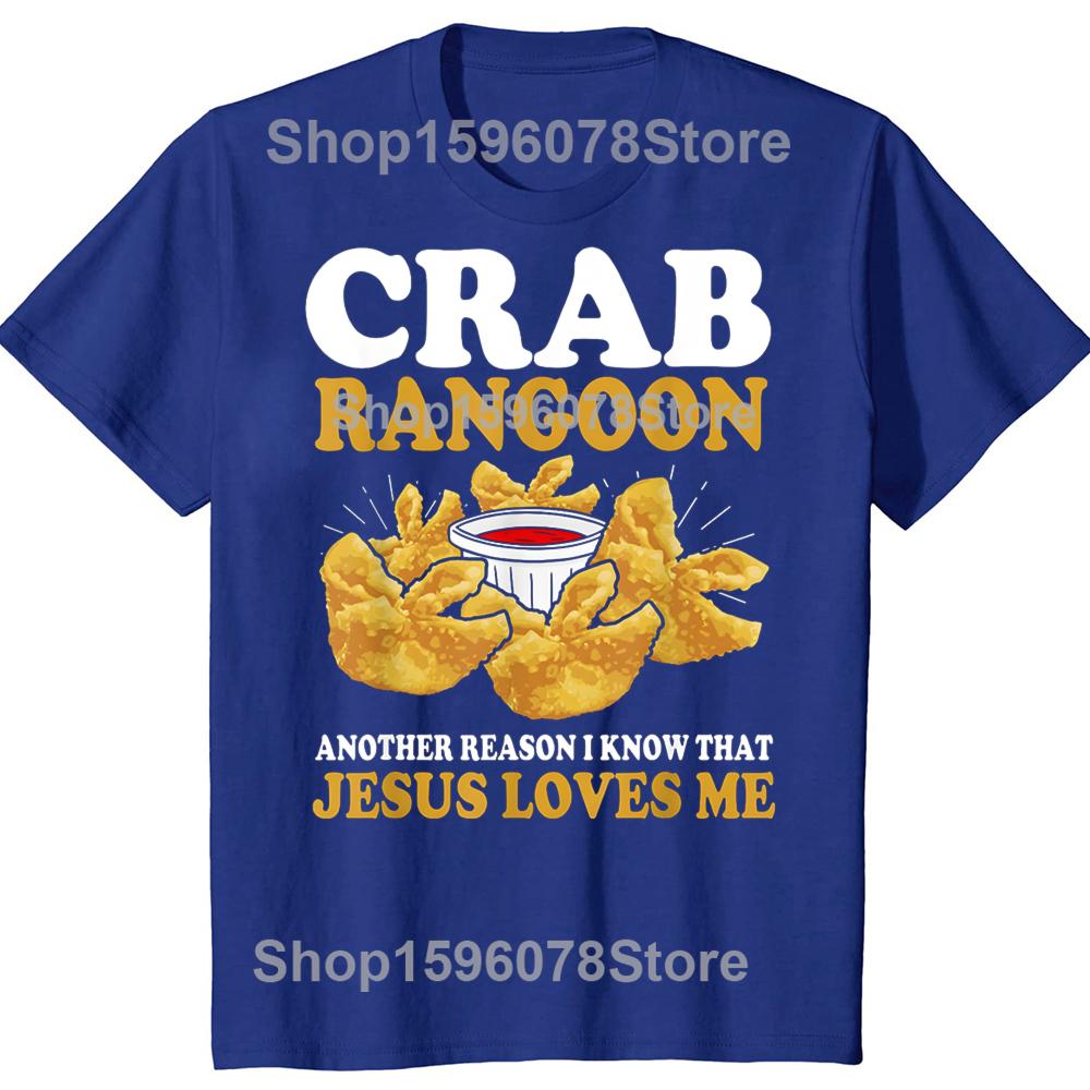 Funny Crab Rangoon Goon Lover 100 Cotton Tshirts Men Fashion Print Tshirt Loose Oversized Streetwear Hip Hop Unisex T Shirt