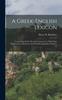 Книга A Greek-english Lexicon : Containing All The Words In General Use With Their Significations Inflections And Doubtful Quantities Volumes 1-2