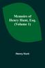 Книга Memoirs of Henry Hunt, Esq. (Volume 1)