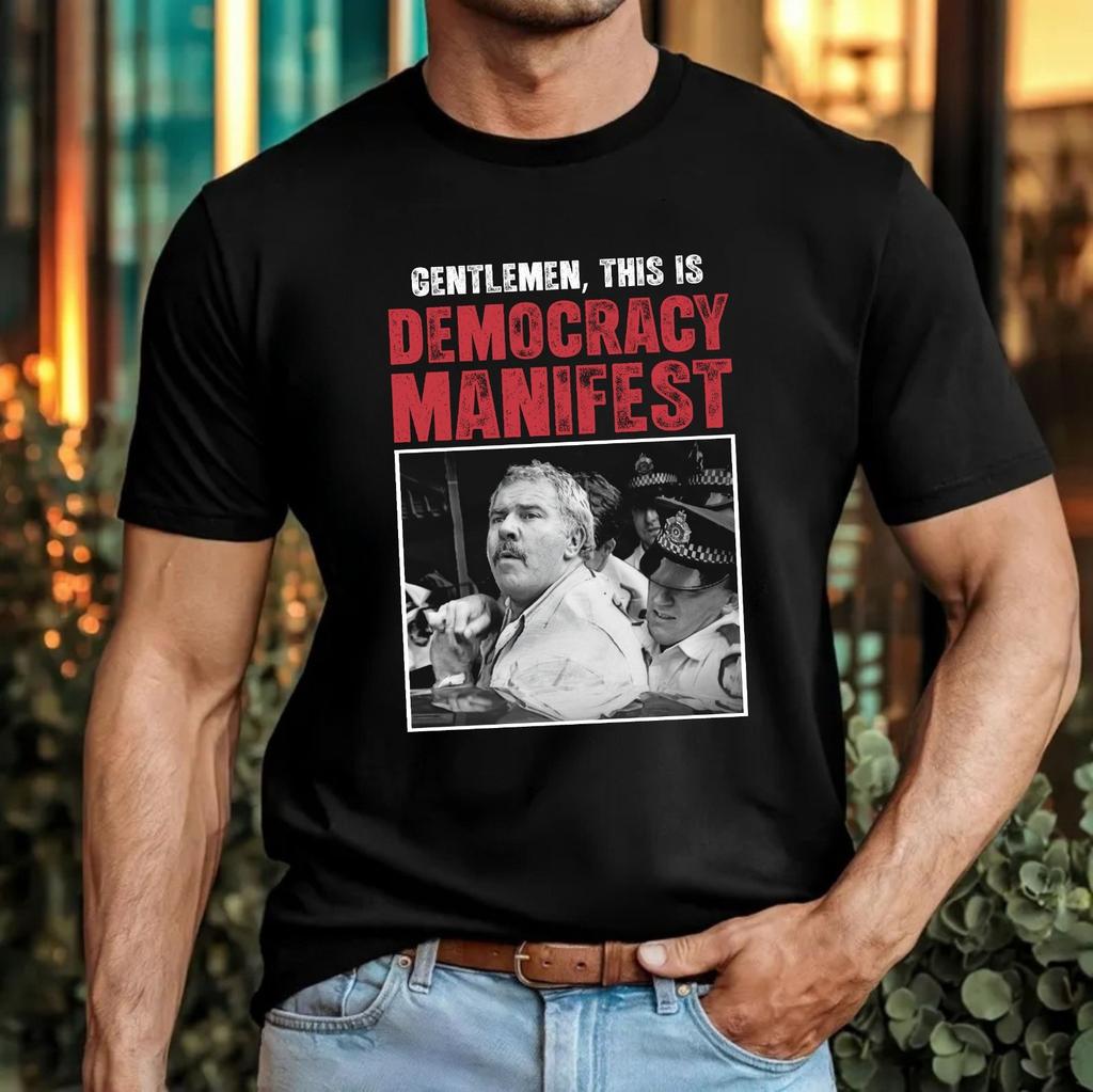 Democracy Manifest Meme T-Shirt Retro Quote Jack Karlson Funny Vintage Gift Top