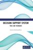The Decision Support System : Tools and Techniques Book