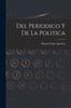 Книга Del Periodico Y De La Politica
