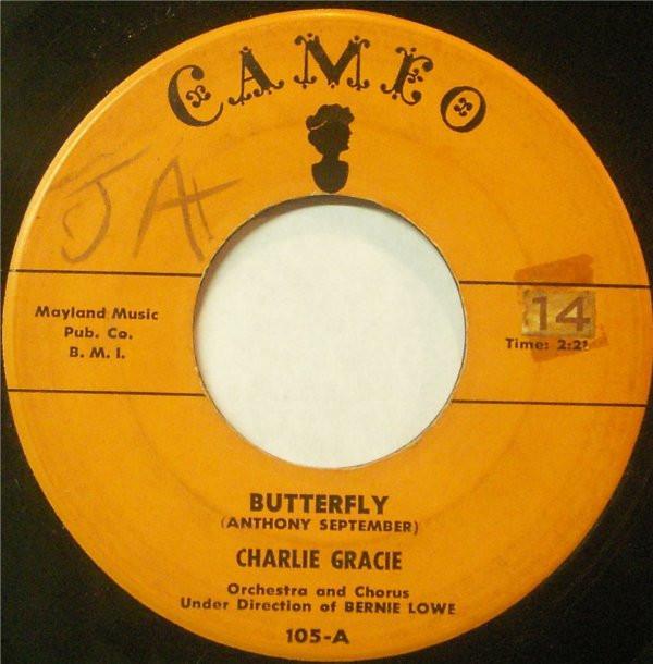 7inch Record CHARLIE GRACIE - Butterfly / Ninety-Nine Ways 105 Cameo 1957 US Rock Used