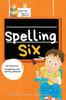 Книга Spelling Six : An Interactive Vocabulary and Spelling Workbook for 10 and 11 Years Old (With Audiobook Lessons) : 6