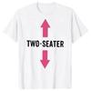Graphic Cotton Streetwear Short Sleeve Gifts Summer Two-Seater T-shirt Two Seater Funny Adult Humor Dad Joke T Shirts