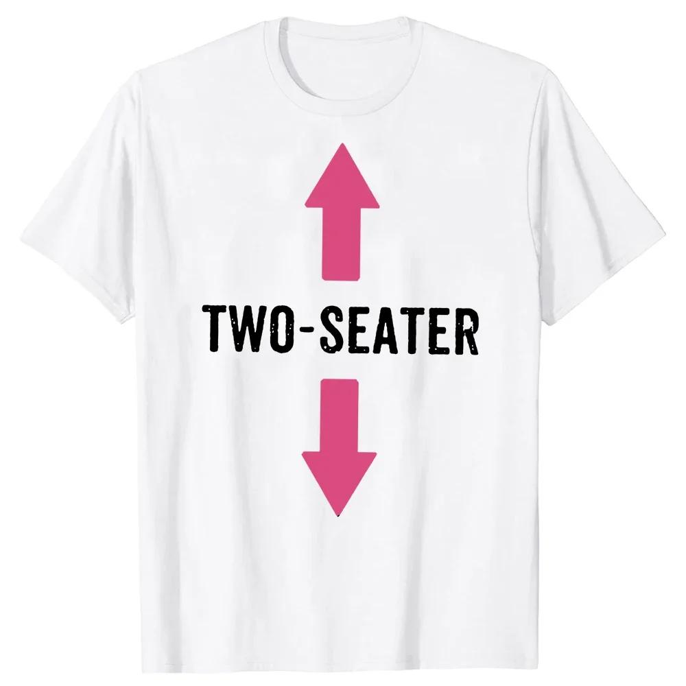Graphic Cotton Streetwear Short Sleeve Gifts Summer Two-Seater T-shirt Two Seater Funny Adult Humor Dad Joke T Shirts