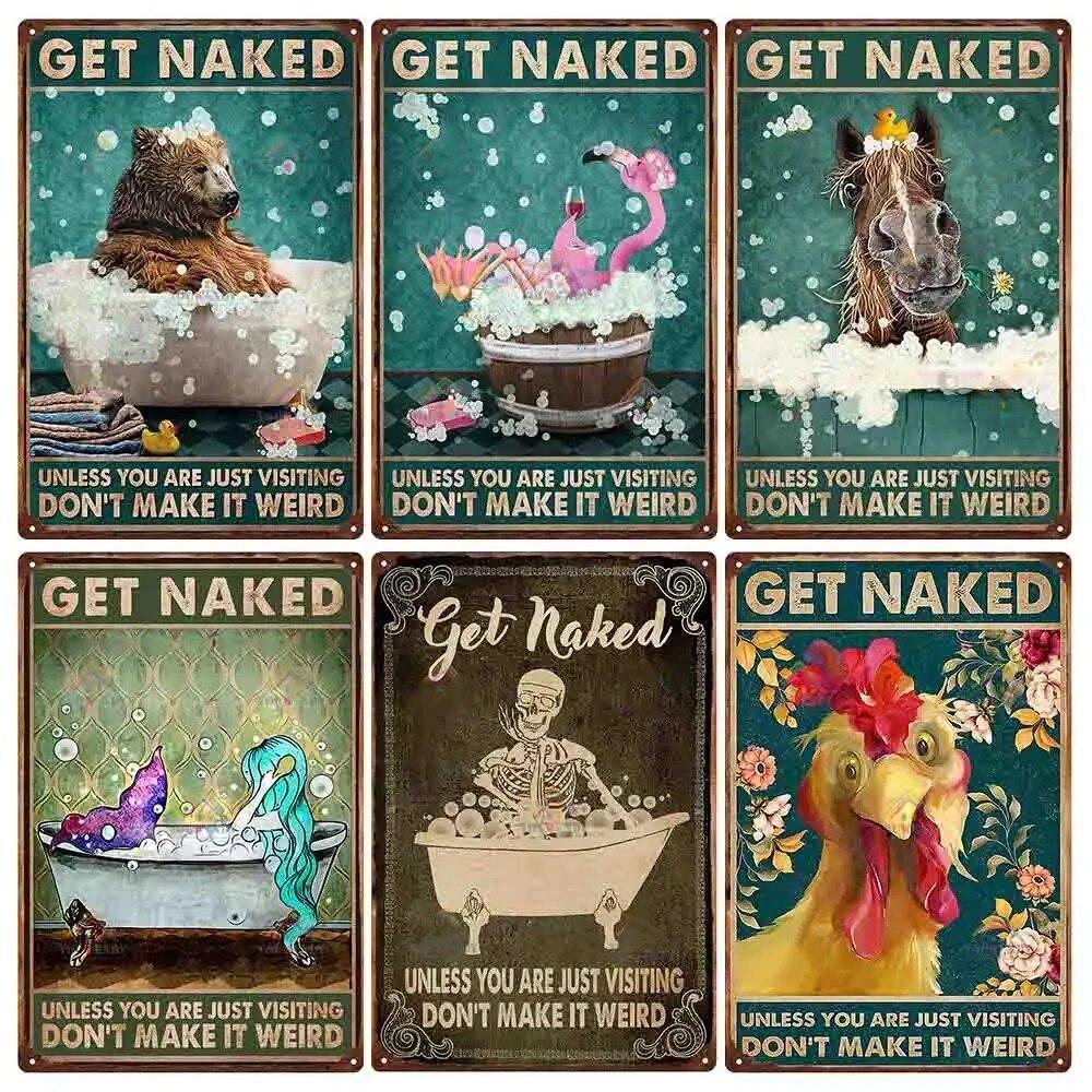 Vintage Metal Tin Signs Wall Decor Get Naked Unless You Are Just Visiting Don't Make It Weird Retro Tin Sign Posters
