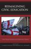 Книга Reimagining Civic Education : How Diverse Societies Form Democratic Citizens