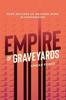 Книга Graveyard Empire : Four Decades of Western Wars In Afghanistan