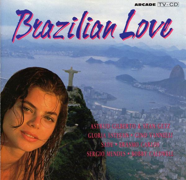 CD РАЗЛИЧНЫЕ Brazilian Love 01592061 Arcade 1991 Benelux Jazz Б/у