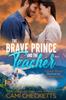 The The Brave Prince and the Teacher : 2 Book