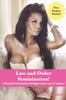 Книга Law and Order Feminization : A Female Led Society Brings Order Out of Chaos!