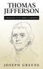 Книга Thomas Jefferson : A Biography of an American President