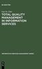The Total Quality Management In Information Services Book