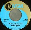 7-дюймовая пластинка BOBBY BLOOM  Make Me Happy  This Thing Ive Got K14212 MGM Records 1970 США SoulFunk Б/у