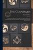 Книга The Clansman : An American Drama: From His Two Famous Novels The Leopard's Spots and The Clansman: Presented by the Southern Amusement Co.