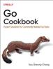 Книга Go Cookbook : Expert Solutions for Commonly Needed Go Tasks