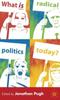 Книга What Is Radical Politics Today?