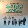 Виниловая пластинка СЕКСТЕТ ТАНГО Recital Del Sexteto Tango RPL2024 RCA 1972 Япония Латинская б/у
