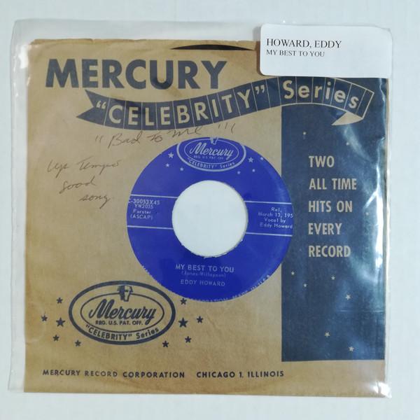 Пластинка 7 дюймов EDDY HOWARD & HIS ORCHESTRA - My Best To You C30053X45 MERCURY US Pop Б/у