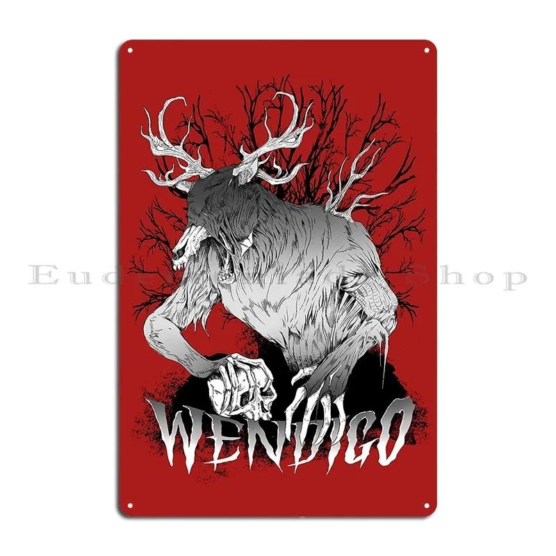 Colors of the Wendigo Wendigogo Metal Sign Iron Wall Decor Cinema Mural Club Tin Sign Poster